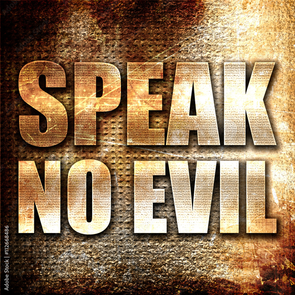 Poster speak no evil, 3d rendering, metal text on rust background