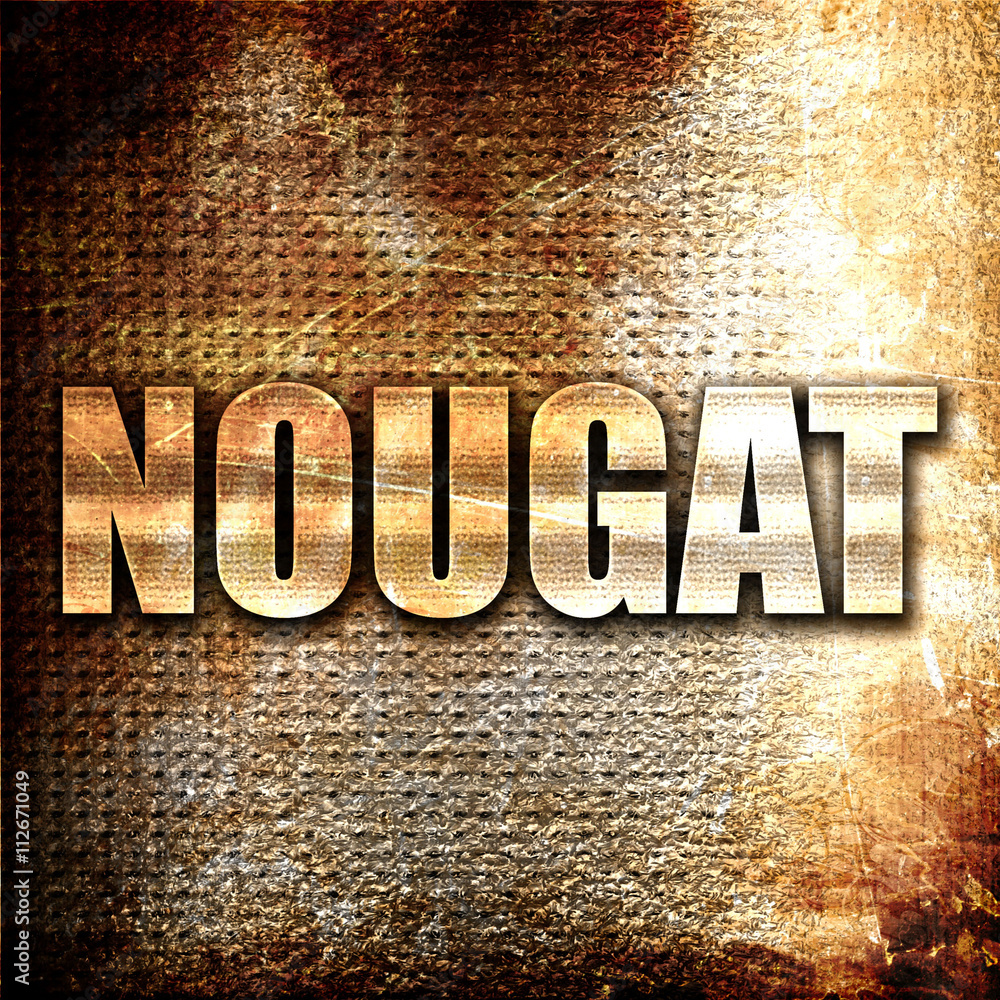 Poster nougat, 3d rendering, metal text on rust background