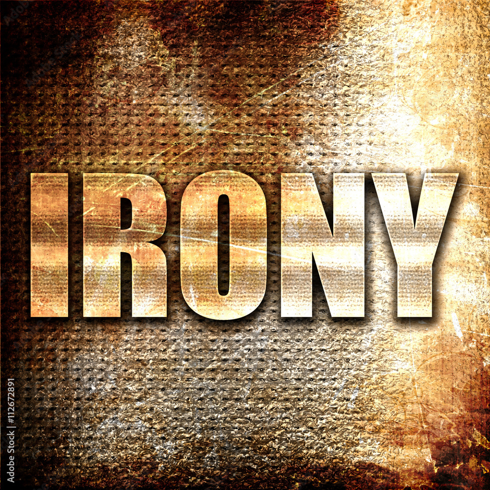 Poster irony, 3d rendering, metal text on rust background