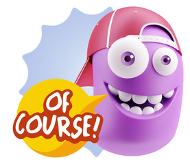 3d Rendering Smile Character Emoticon Expression saying Of Cours