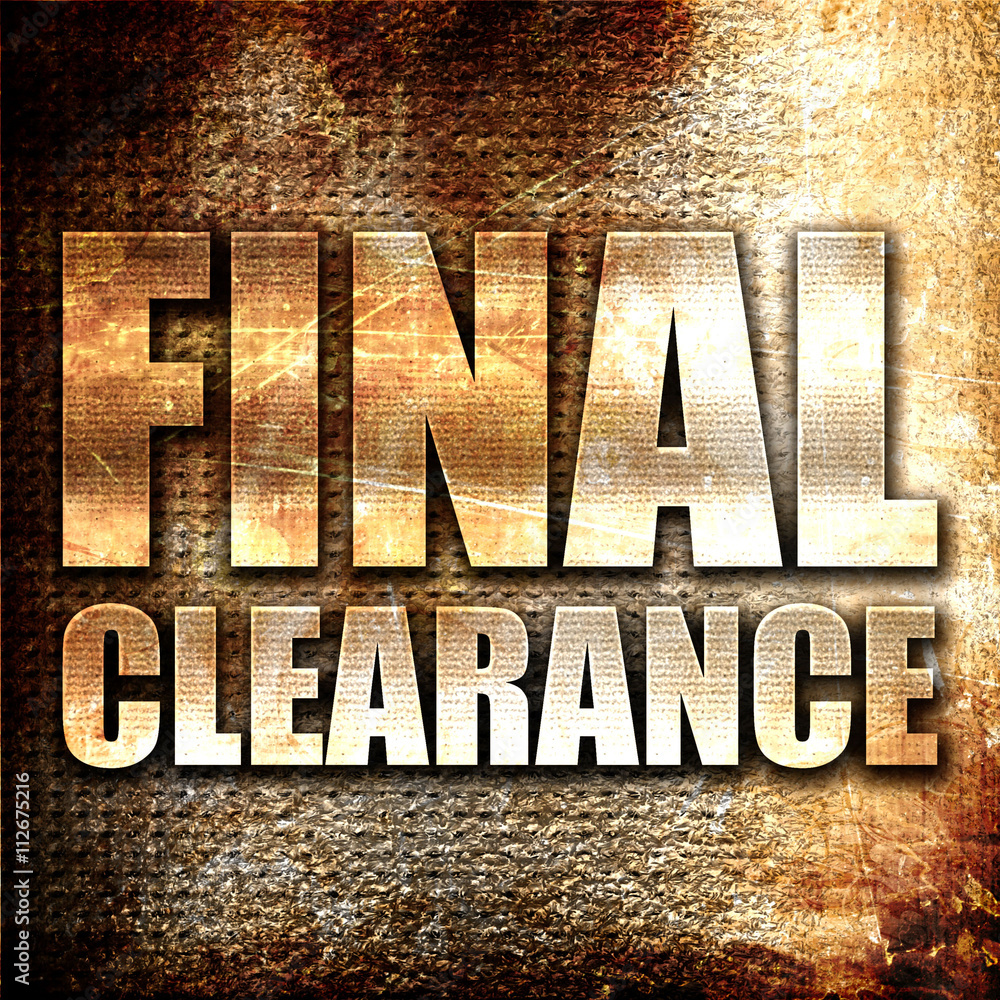 Poster final clearance, 3d rendering, metal text on rust background