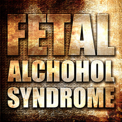 fetal alchohol syndrome, 3D rendering, metal text on rust backgr