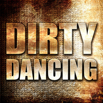 dirty dancing, 3D rendering, metal text on rust background