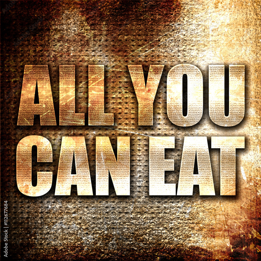 Sticker all you can eat, 3d rendering, metal text on rust background