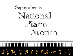 Piano Month Poster, national celebration of pianos and musicians held every September in USA, black and white horizontal design with gold music notes and treble clef on piano keyboard background.