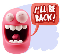 3d Illustration Laughing Character Emoji Expression saying I'll
