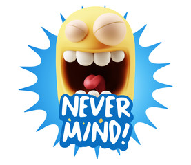 3d Rendering Smile Character Emoticon Expression saying Never Mi