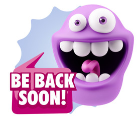3d Rendering Smile Character Emoticon Expression saying Be Back