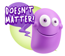 3d Rendering Smile Character Emoticon Expression saying It Doesn