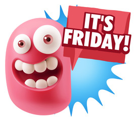 3d Rendering Smile Character Emoticon Expression saying It's Fri