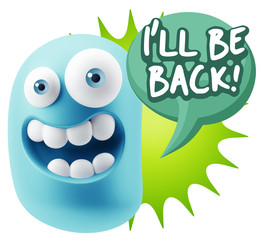 3d Illustration Laughing Character Emoji Expression saying I'll