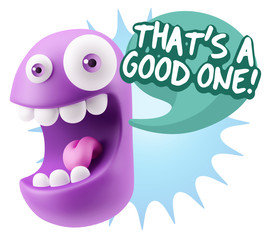 3d Illustration Laughing Character Emoji Expression saying That'