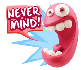 3d Rendering Smile Character Emoticon Expression saying Never Mi