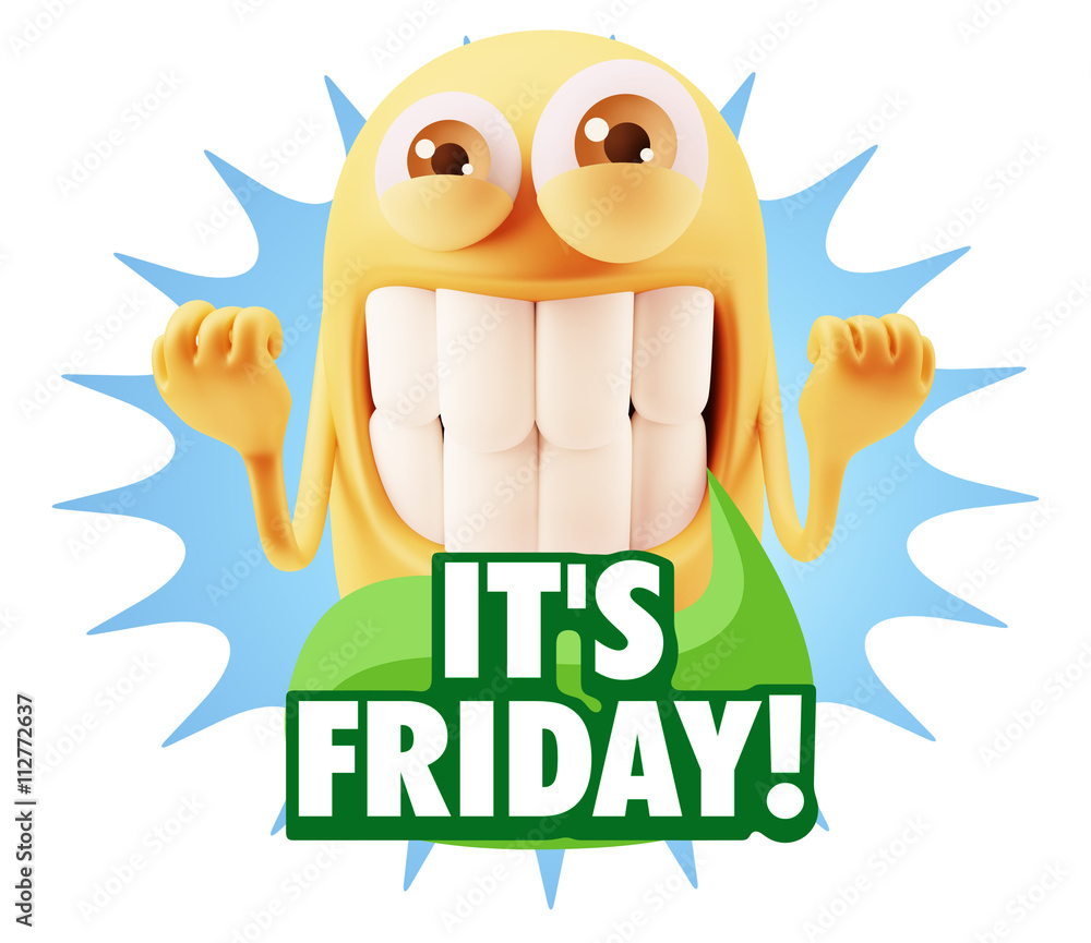 Aufkleber 3d rendering smile character emoticon expression saying it's fri