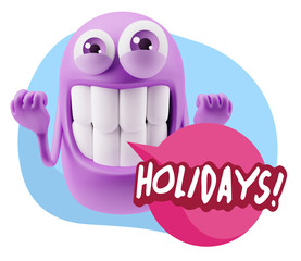 3d Rendering Smile Character Emoticon Expression saying Holidays