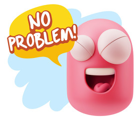 3d Rendering Smile Character Emoticon Expression saying No Probl