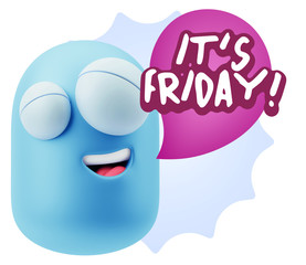 3d Rendering Smile Character Emoticon Expression saying It's Fri