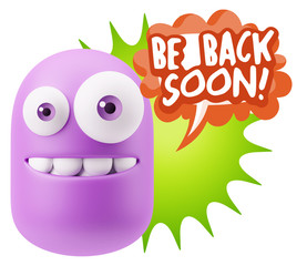 3d Rendering Smile Character Emoticon Expression saying Be Back