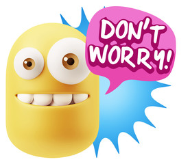3d Rendering Smile Character Emoticon Expression saying Dont Wor
