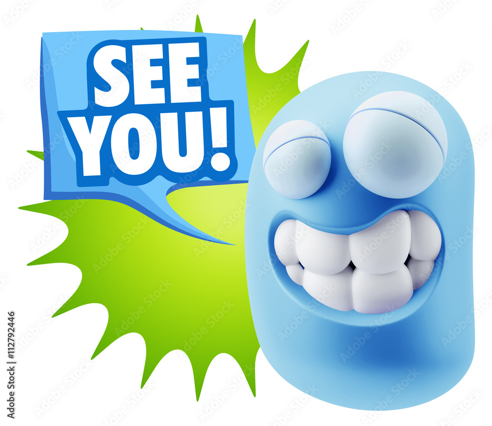 Poster 3d rendering smile character emoticon expression saying see you