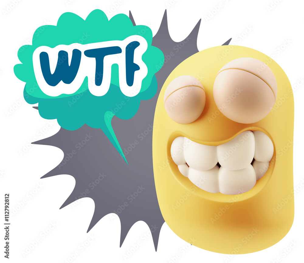 Poster 3d rendering smile character emoticon expression saying wtf with