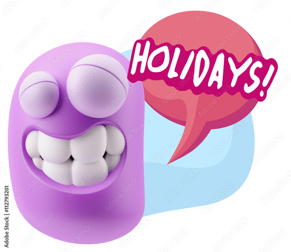 Poster 3d rendering smile character emoticon expression saying holidays