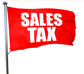 sales tax, 3D rendering, a red waving flag