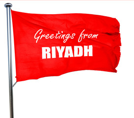 Greetings from riyadh, 3D rendering, a red waving flag
