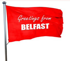 Greetings from belfast, 3D rendering, a red waving flag