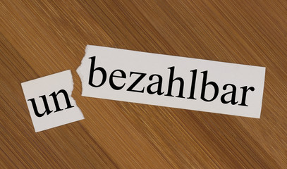 bezahlbar, unbezahlbar