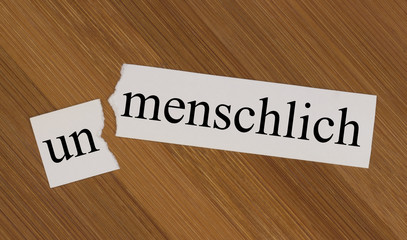 menschlich, unmenschlich