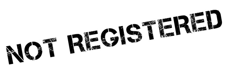 Not Registered black rubber stamp on white