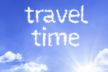 Travel Time cloud word with a blue sky