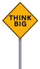 Think Big
