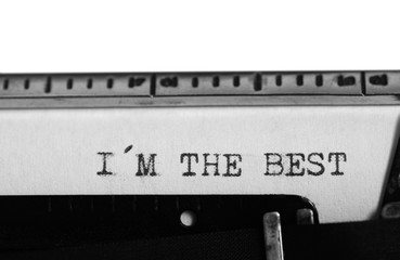 Typewriter. Typing text: i´m the best