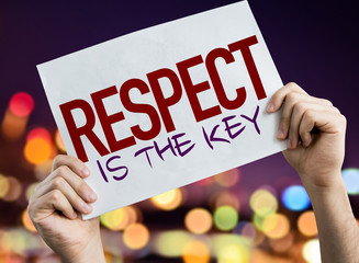 Respect Is The Key placard with night lights on background