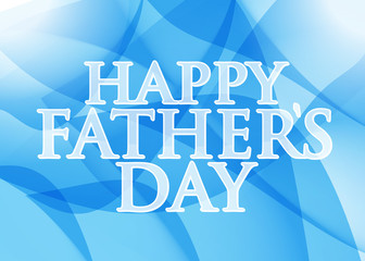 happy fathers day. blue abstract background