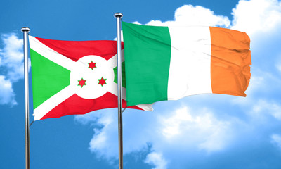 Burundi flag with Ireland flag, 3D rendering