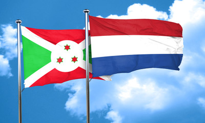 Burundi flag with Netherlands flag, 3D rendering
