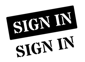 Sign In black rubber stamp on white