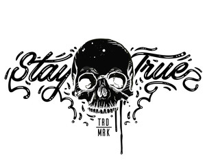 Stay true typography