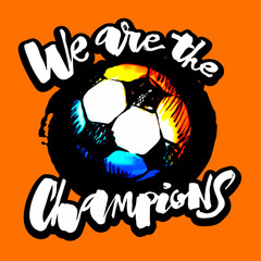 Soccer ball grunge  lettering style motivation poster.