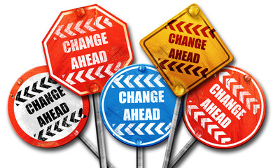 Change ahead sign, 3D rendering, street signs, 3D rendering, str