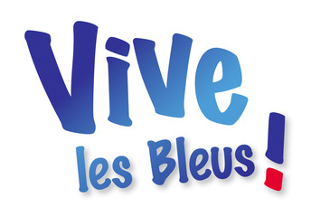 VIVE LES BLEUS TEXTE