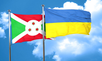 Burundi flag with Ukraine flag, 3D rendering