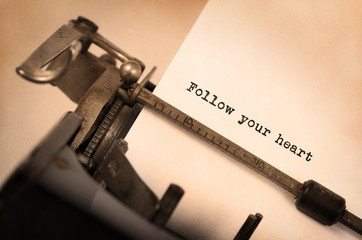 Vintage typewriter - Follow your Heart message