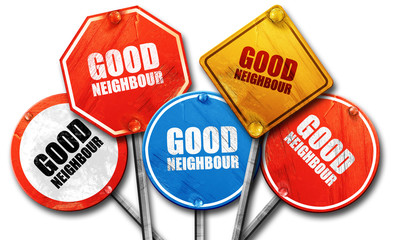 good neighbour, 3D rendering, rough street sign collection