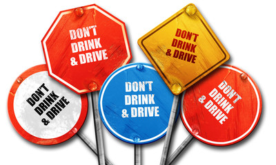 don't drink and drive, 3D rendering, rough street sign collectio