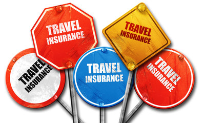 travel insurance, 3D rendering, rough street sign collection