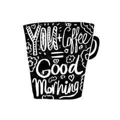 Hand drawn vintage quote for coffee themed:"Your+Coffee=Good Mor